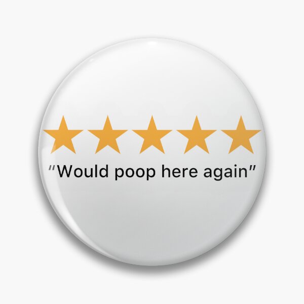 Item preview, 5-Stars "Would poop Here Again" designed and sold by StickerBulls.