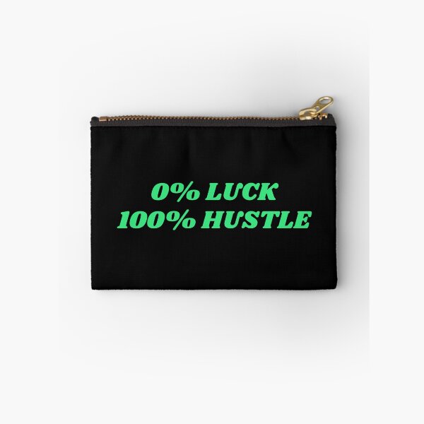 Item preview, 0% LUCK 100% HUSTLE - hard work motivation designed and sold by Inspirationmotivation.