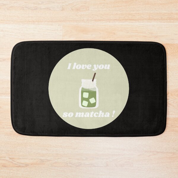 Item preview, I Love you so matcha designed and sold by ArtAndDesignA.
