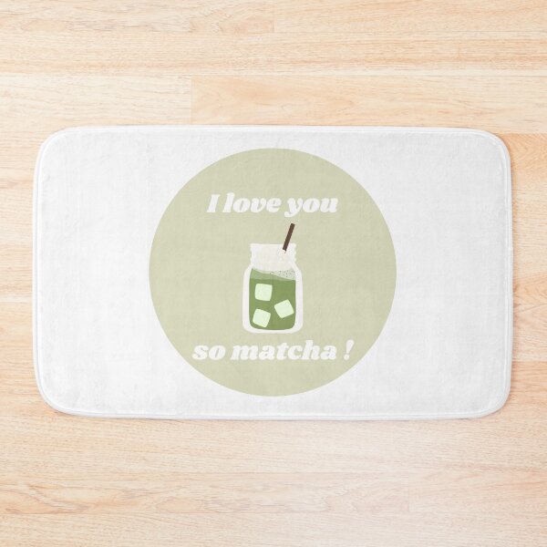 Item preview, I Love you so matcha designed and sold by ArtAndDesignA.