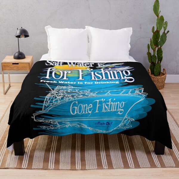 Item preview, Salt Water is For Fishing Fresh Water is for Drinking designed and sold by Denis Proulx.
