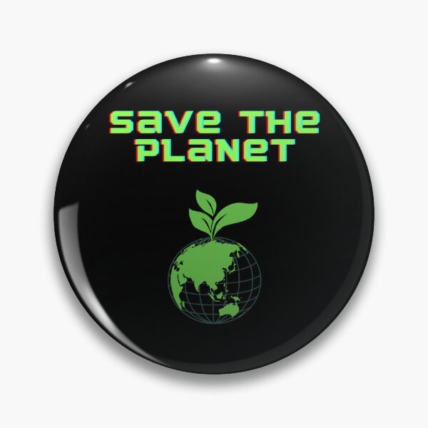 Item preview, Save the planet designed and sold by chooseorcreate1.
