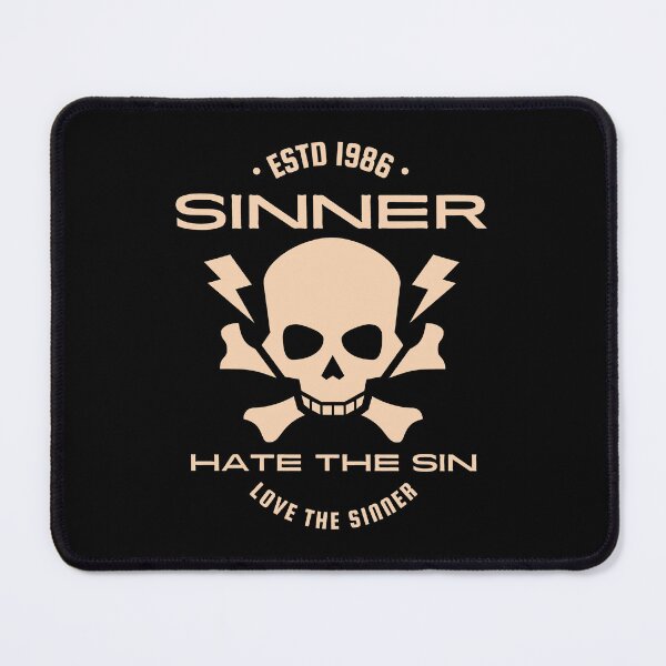 Item preview, Sinner quote - hate the sin love the sinner designed and sold by yoshra.