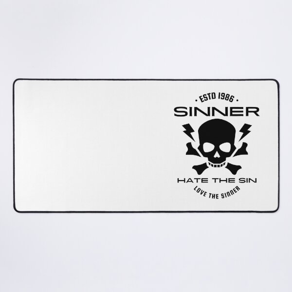 Item preview, Sinner quote - hate the sin love the sinner designed and sold by yoshra.