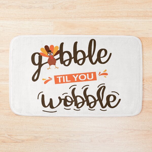 Item preview, Gobble Til You Wobble  Thanksgiving  Funny Turkey  designed and sold by Salahboulehoual.