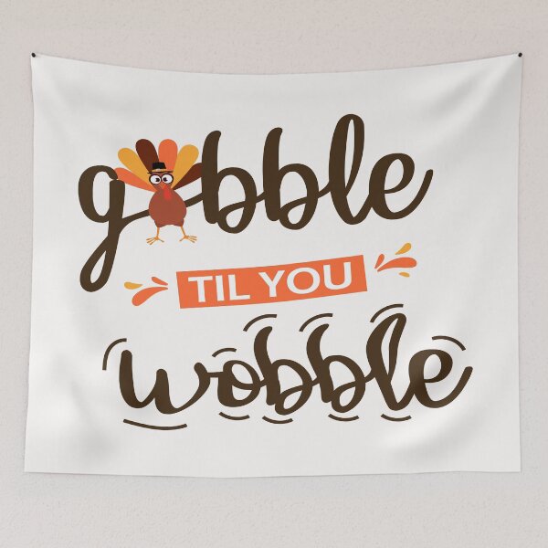 Item preview, Gobble Til You Wobble  Thanksgiving  Funny Turkey  designed and sold by Salahboulehoual.