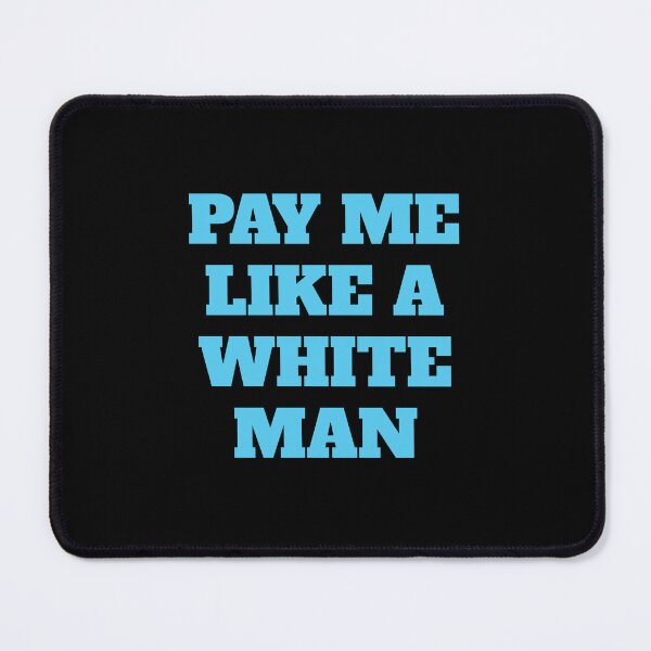 Item preview, Pay Me Like A White Man - Equal Pay Feminist Slogans designed and sold by Inspirationmotivation.