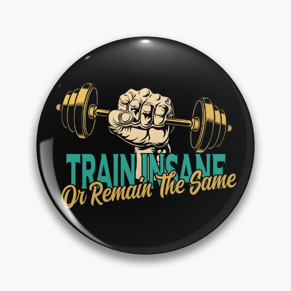 Item preview, Train Insane Or Remain The Same designed and sold by SimpleAndGreat.