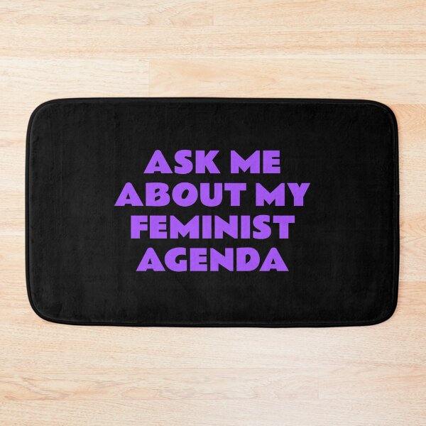Item preview, ASK ME ABOUT MY FEMINIST AGENDA  designed and sold by Inspirationmotivation.