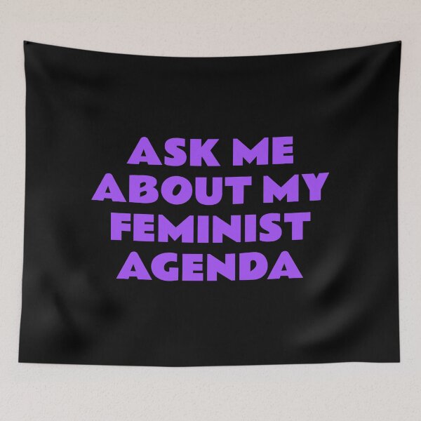 Item preview, ASK ME ABOUT MY FEMINIST AGENDA  designed and sold by Inspirationmotivation.