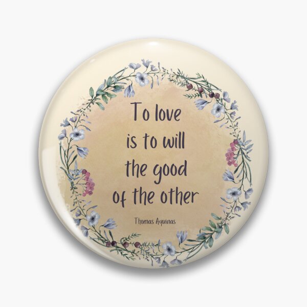 Item preview, Quotes of the Saints - To love is to will the good of the other - Thomas Aquinas designed and sold by THEARESTON.