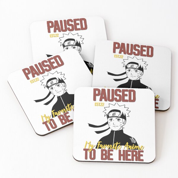 Item preview, PAUSED MY FAVORITE ANIME TO BE HERE designed and sold by GAADesignz.