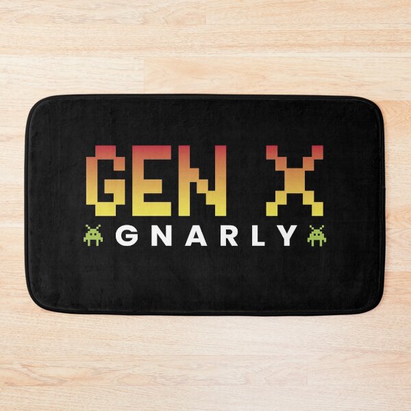 Item preview, GEN X Gnarly designed and sold by TaraGbear.