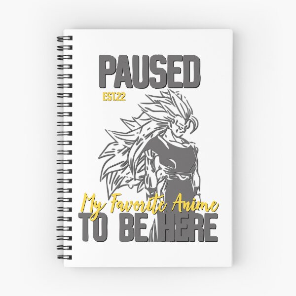 Item preview, PAUSED MY FAVORITE ANIME TO BE HERE designed and sold by GAADesignz.