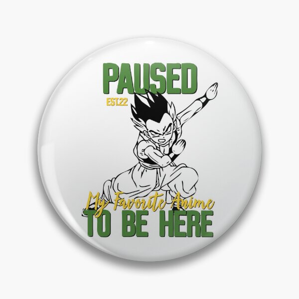 Item preview, PAUSED MY FAVORITE ANIME TO BE HERE designed and sold by GAADesignz.