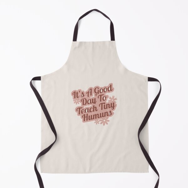 Item preview, its a good day to teach tiny humans designed and sold by manardesign.