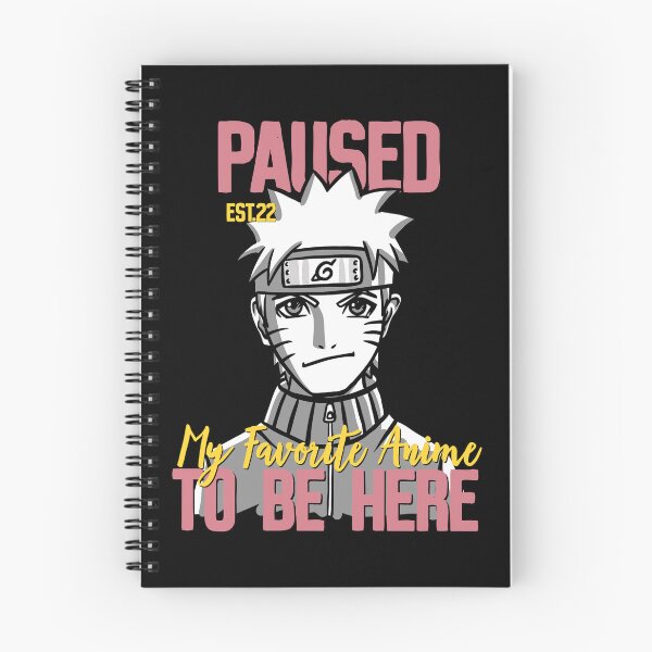 Item preview, PAUSED MY FAVORITE ANIME TO BE HERE designed and sold by GAADesignz.