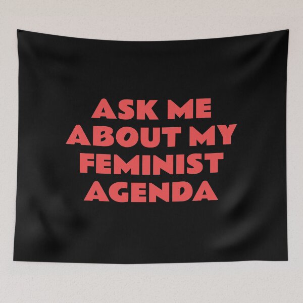 Item preview,  ASK ME ABOUT MY FEMINIST AGENDA  designed and sold by Inspirationmotivation.