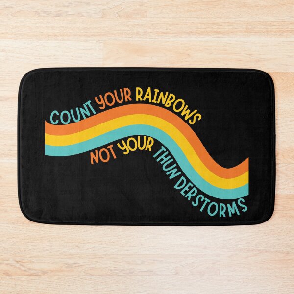 Item preview, Positive quote - count your rainbows not your thunderstorms  designed and sold by yoshra.