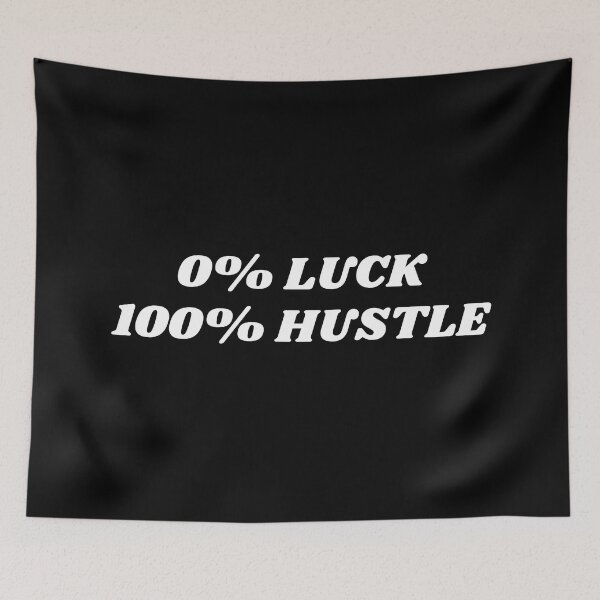 Item preview, Hustle memes - 0% LUCK 100% HUSTLE - hard work motivation designed and sold by Inspirationmotivation.