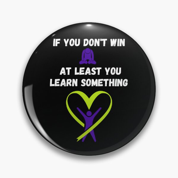 Item preview, If you don't win, at least you learn something. Classic t-shirts. designed and sold by ConradoBullhead.