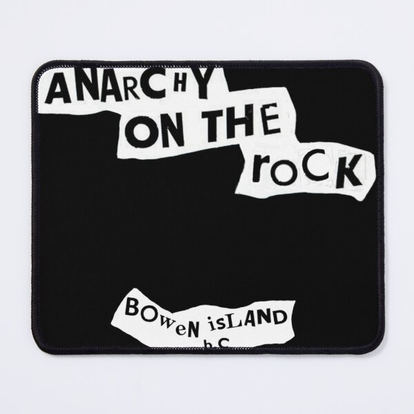 Item preview, Anarchy on the Rock - Bowen Island, BC designed and sold by MichaelEpp.