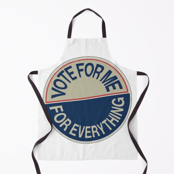 Item preview, Vote For Me For Everything designed and sold by Color Toonix.