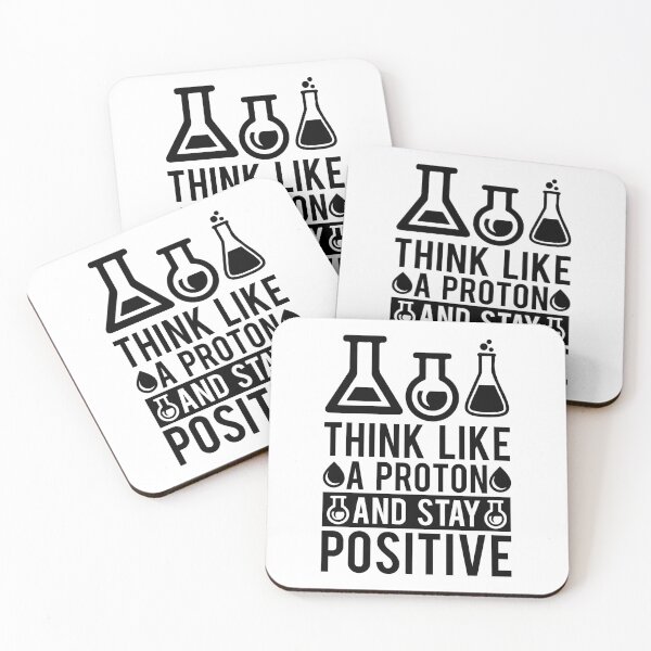 Item preview, Think Like A Proton And Stay Positive designed and sold by Miaramar.