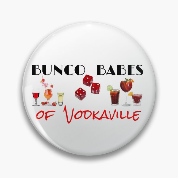 Item preview, BUNCO BABES of Vodkaville (for light colored background) designed and sold by Mark Howard.