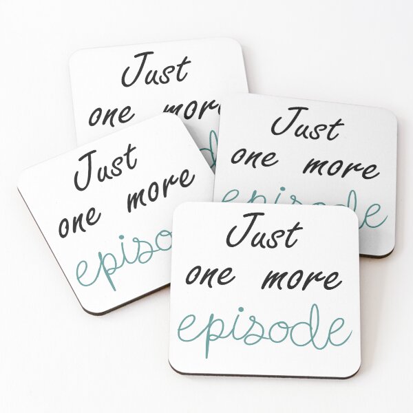 Item preview, Just One More Episode designed and sold by CreativeKari.