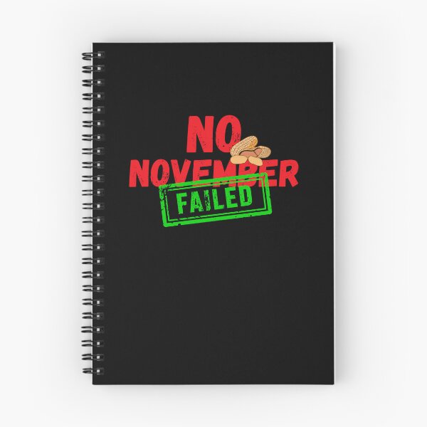 Item preview, No nut november challenge failed designed and sold by reka88.