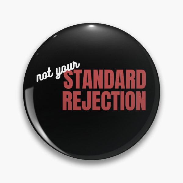 Item preview, Not Your Standard Rejection designed and sold by lhwritespoetry.