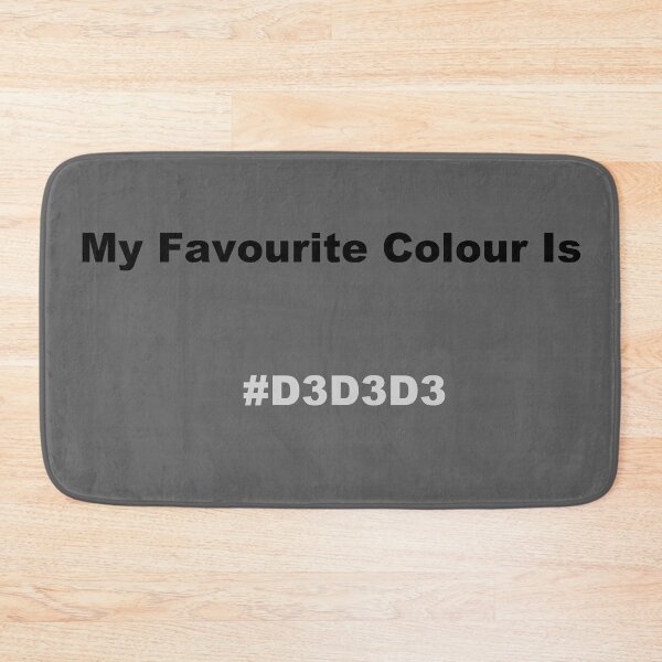Item preview, My Favourite Colour Is #D3D3D3 designed and sold by kiippers.