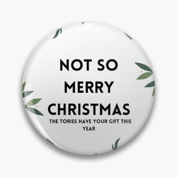 Item preview, NOT SO MERRY CHRISTMAS (the tories stole christmas)  designed and sold by molcharfe.