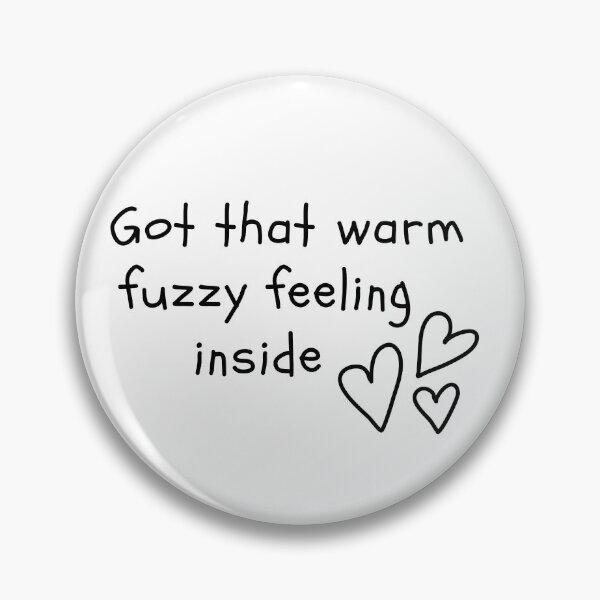 Item preview, Got that warm fuzzy feeling inside - Love - Christmas  designed and sold by shanesil.