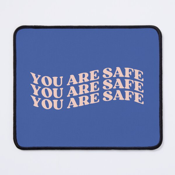 Item preview, You Are Safe Positive Affirmation designed and sold by bykirstco.