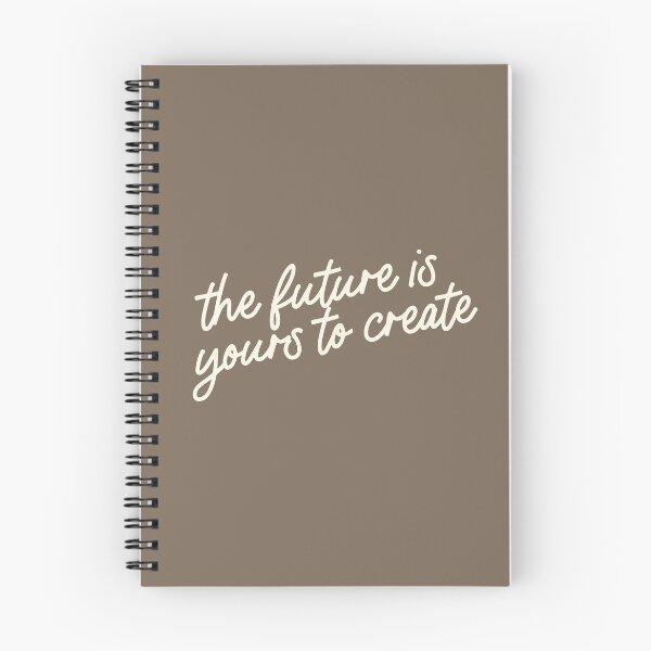 Item preview, The Future Is Yours To Create Quote designed and sold by bykirstco.