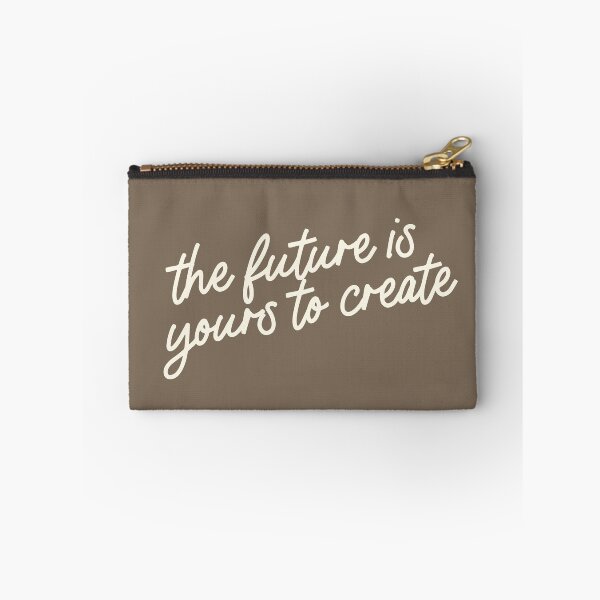 Item preview, The Future Is Yours To Create Quote designed and sold by bykirstco.