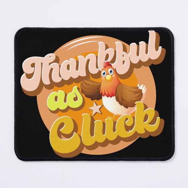 Item preview, Thankful as cluck funny thanksgiving T-shirt designed and sold by BerderDesignPro.