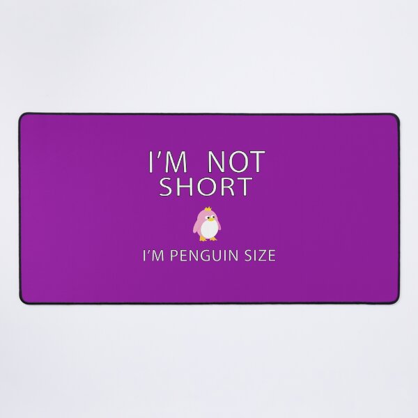 Item preview,  i'm not short i'm penguin size  designed and sold by biiill.