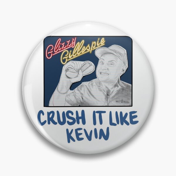 Item preview, KRUSH IT LIKE KEVIN! designed and sold by GlizzyGillespie.