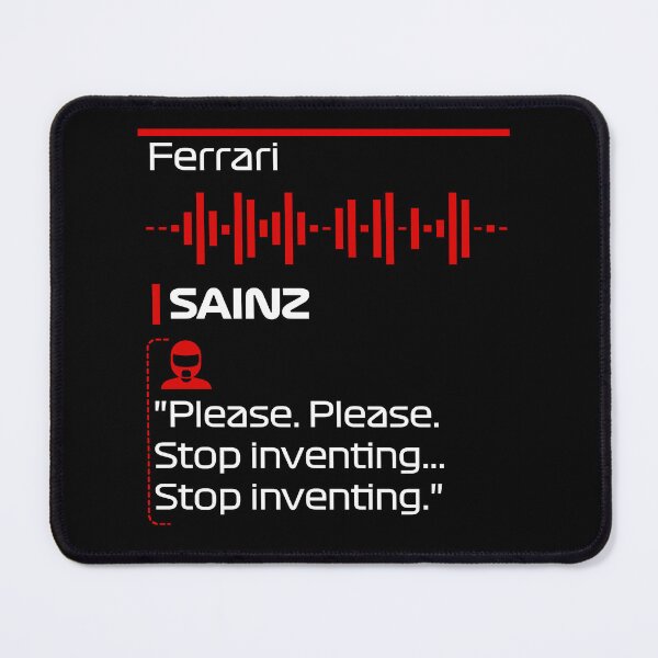 Item preview, Please, Please. Stop Inventing... stop inventing - Carlos Sainz Quote - F1 Team Radio designed and sold by StickItOnPole.