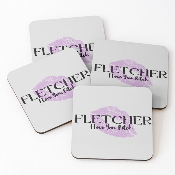 Item preview, Fletcher I Love You B*tch designed and sold by keetaboo69.