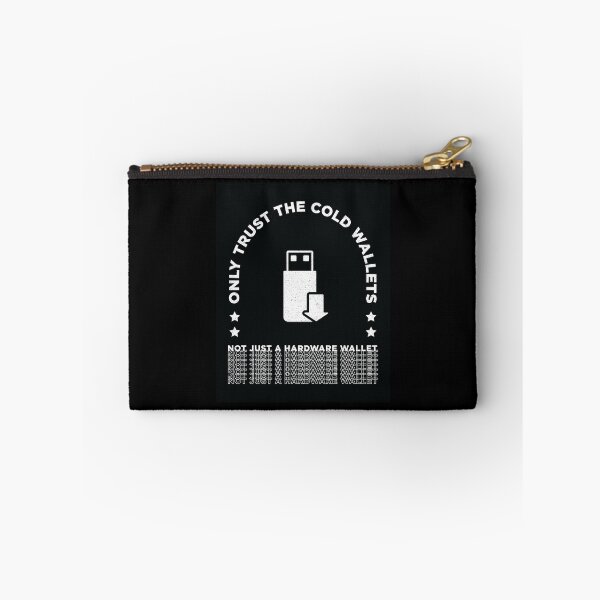 Item preview, Only Trust The Cold Wallets designed and sold by quarantineshop.