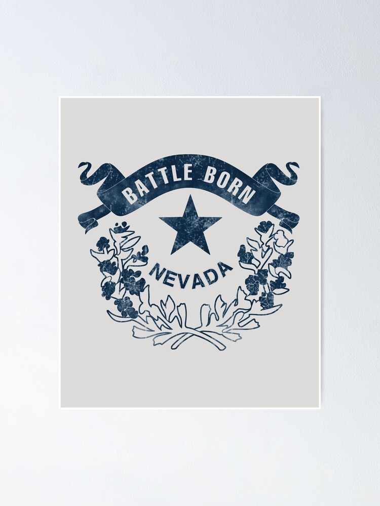 "Nevada. Battle Born Flag. Vintage, Retro, Distressed." Poster for Sale