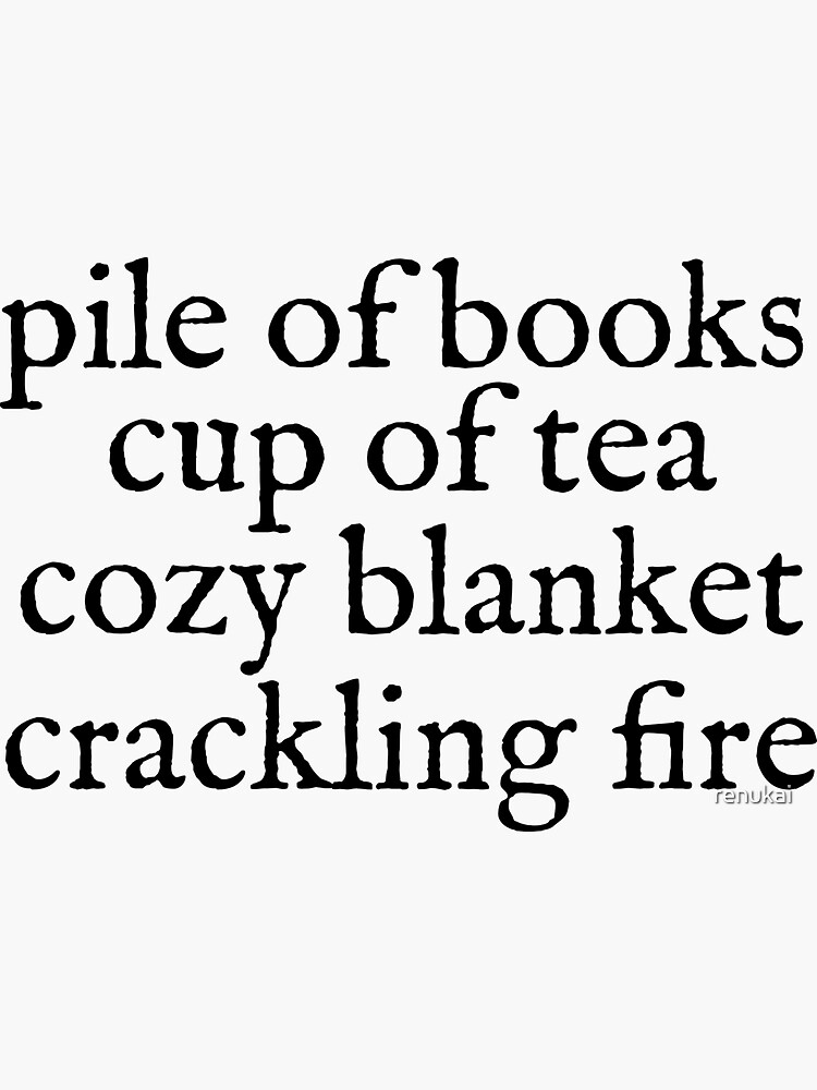 "books, tea, blanket, fire" Sticker for Sale by renukai Redbubble