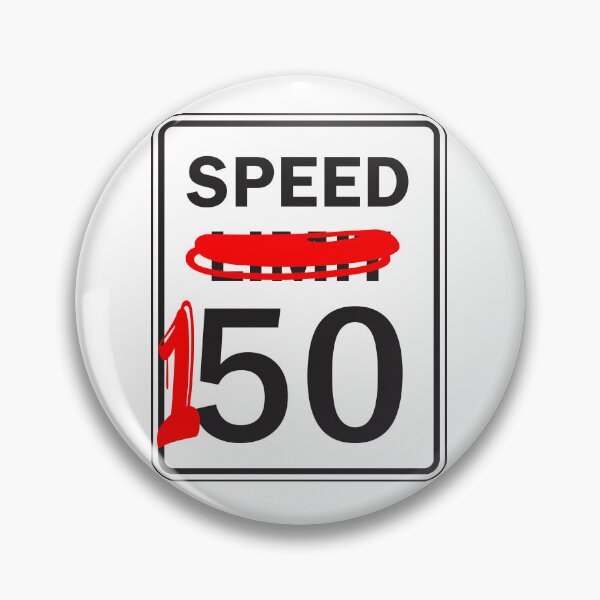 Item preview, SPEED LIMIT 150 designed and sold by DomGDesign.