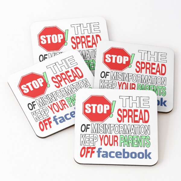 Item preview, Stop The Spread Of Misinformation - Keep Your Parents Off Of Facebook designed and sold by Picket Club.