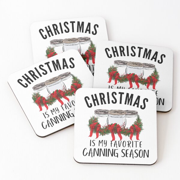 Item preview, Christmas Is My Favorite Canning Season designed and sold by AloraDawnEve.