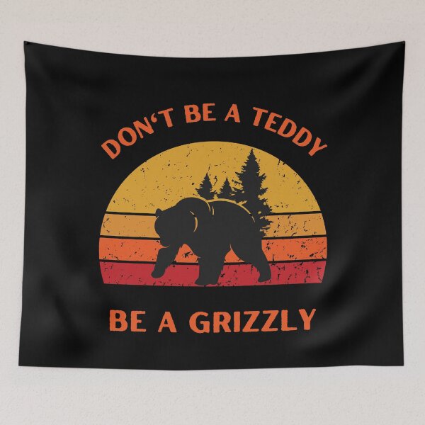 Item preview, If You're Going To Be A Bear Be A Grizzly Funny designed and sold by Elatty.